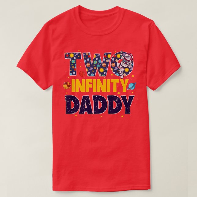 Pappa Two Infinity & Beyond Birthday Dekorations 2 T Shirt (Design framsida)