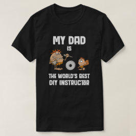 Pappa - Världens bästa DIY-instruktör T Shirt