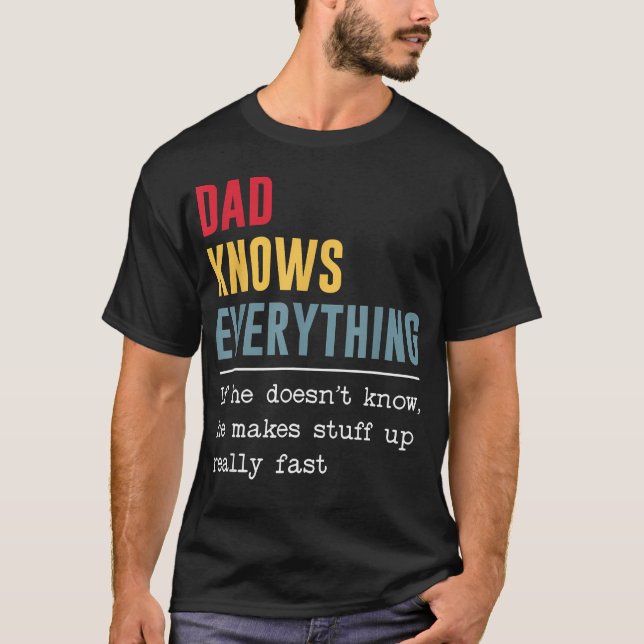 Pappa vet allt rolig fadersdag t shirt (Framsida)