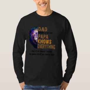 Pappa vet mycket, men Pappa vet allt farfar T Shirt