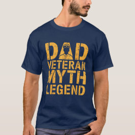Pappa Veteran Myth Legend, Fars dag T Shirt