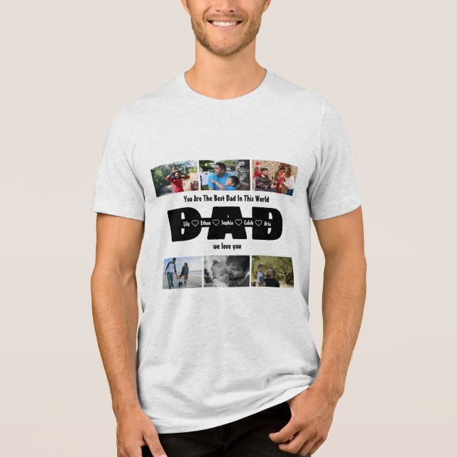 Pappa, Vi Älskar Dig – Fars Dag 6 Foto Collage T Shirt (Framsida)