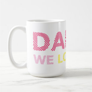 Pappa Vi Kärlek dig. Lycklig Fars dag. Kaffemugg