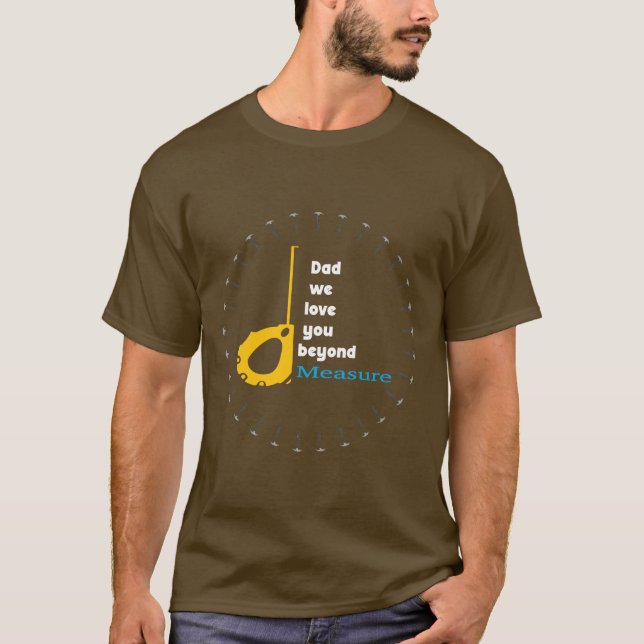 Pappa vi kärlek er bortom åtgärd t shirt (Framsida)