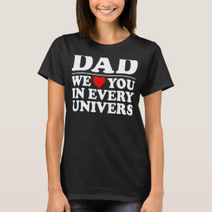 Pappa vi Kärlek er i alla Fars dag i världen T Shirt