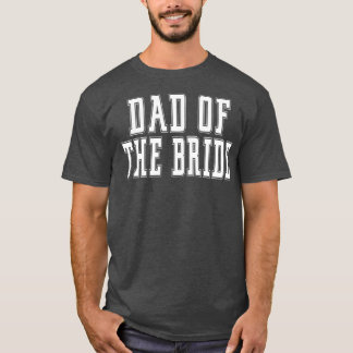 Pappa vid Bride Bachelor Bröllop-dotterbolaget Pap T Shirt