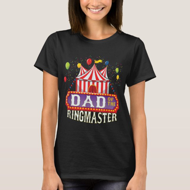 Pappa vid födelsedag Ringmaster Kids Circus Party  T Shirt (Framsida)