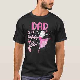 Pappa vid födelsedagstjuren Ballerina Ballet Dance T Shirt