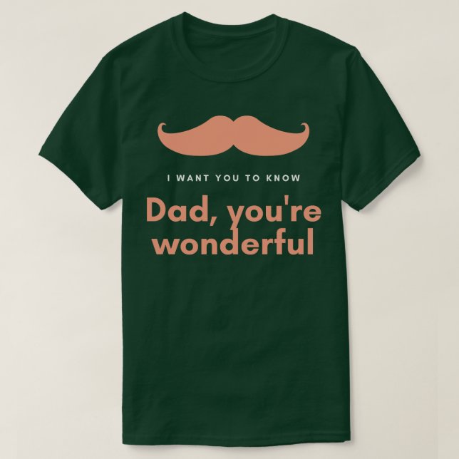 Pappa Youre Wonderful Fars dag T Shirt (Design framsida)