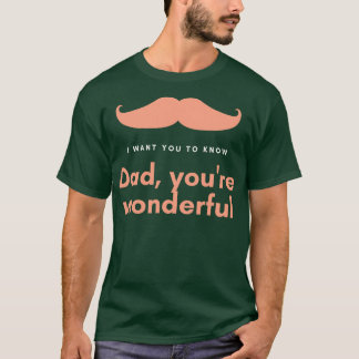 Pappa Youre Wonderful Fars dag T Shirt