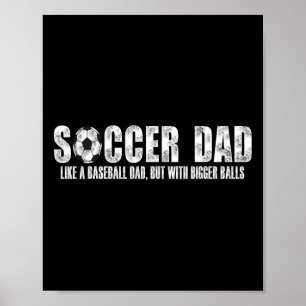 Pappafotboll precis som en Bysebyll-pappa men med  Poster