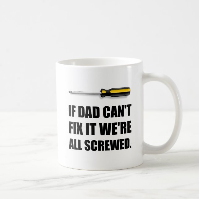 Pappan kan inte fixa all skruvad rolig far kaffemugg (Höger)