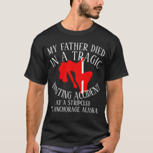 PAPPAS DÖDSOLYCKA JAKTOLYCKA BORDSDANSÖS T SHIRT
