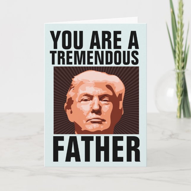 PAPPAS DONALD TRUMP FÖDELSEDAGSKORT TILL FADER KORT (Framsida)