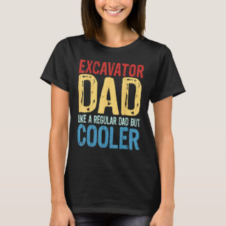 Pappas Grävmaskin Liksom en vanlig pappa men coo T Shirt