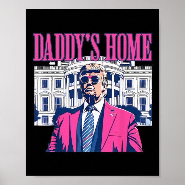 Pappas Hem Republikan Konservativt Present Trump 2 Poster (Framsidan)