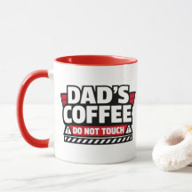 Pappas kaffe Rör inte muggen