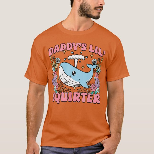 Pappas lilla sprutare Olämpligt Avskruvat Humor T Shirt (Framsida)