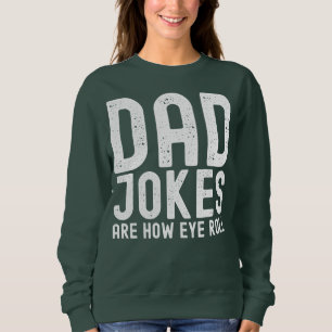 Pappaskämt är hur jag rullar med ögonen Roligt fad T Shirt