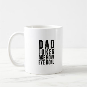 Pappaskämt är hur jag rullar ögonen rolig fars dag kaffemugg