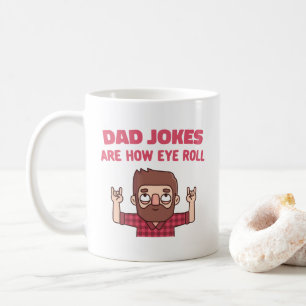 Pappaskämt är hur jag rullar Roligt Kaffemugg