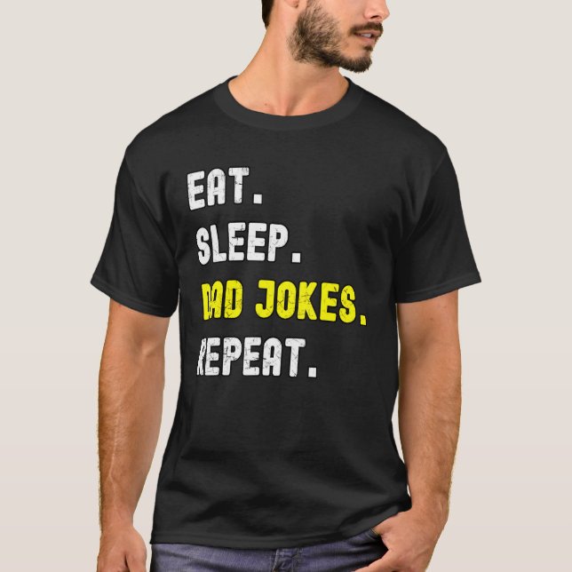 Pappaskämt Fars Dag Make Humor Äta Sova T Shirt (Framsida)