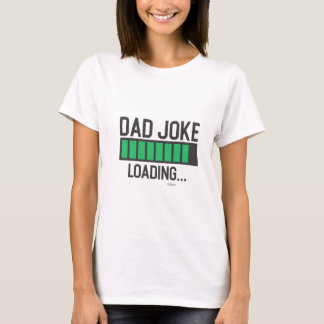 Pappaskämt som laddar… t shirt