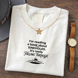 Pappaskämt T-Shirt Verkligen Sänkhål Rolig Grafisk