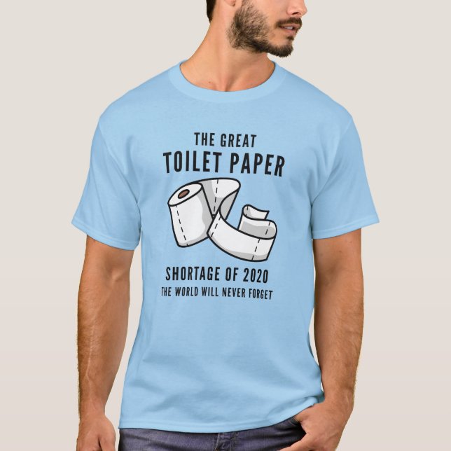 Papper brist på toalett t shirt (Framsida)