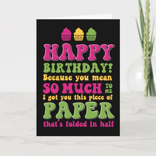 Papper vikt i halvroligt Sarcastic Birthday Card Kort (Framsida)