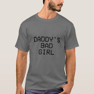 Pappor Bad Girl Quote T Shirt