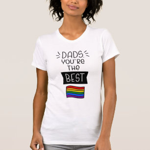 Pappor, du är det bästa Pridet Fars dag T Shirt