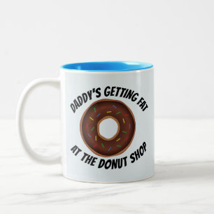 PAPPOR FÖR ATT FÅ TJOCK VID DONUT SHOP FUNNY Två-Tonad MUGG
