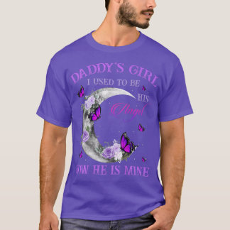 Pappor Girl jag brukade vara hans ängel nu han är T Shirt