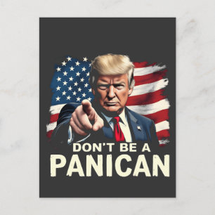 Pappor Home Bli inte en Panican Trump USA Helg Vykort