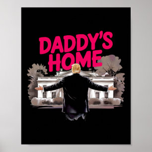 Pappor Home Trump White House Kom Home Trump Won Poster
