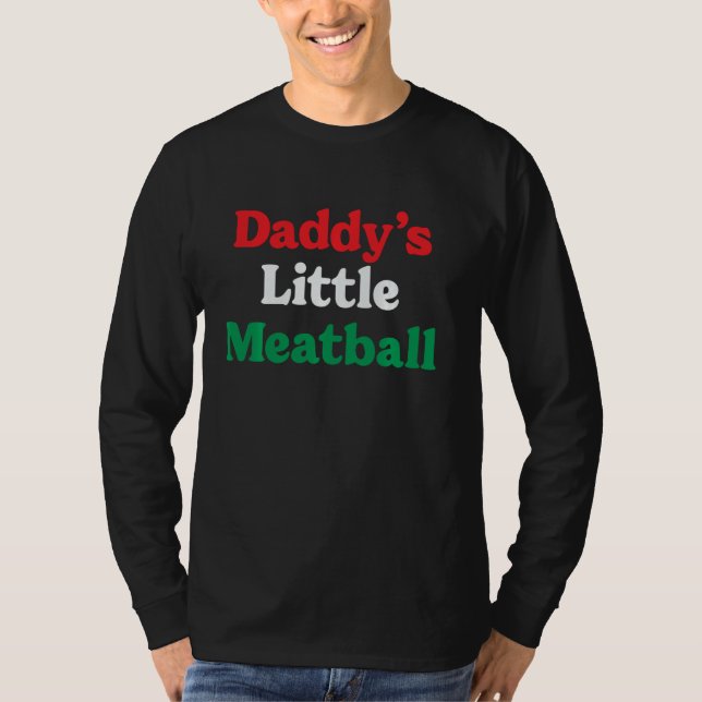 Pappor Little Meatball Italienskt lustigt... T Shirt (Framsida)