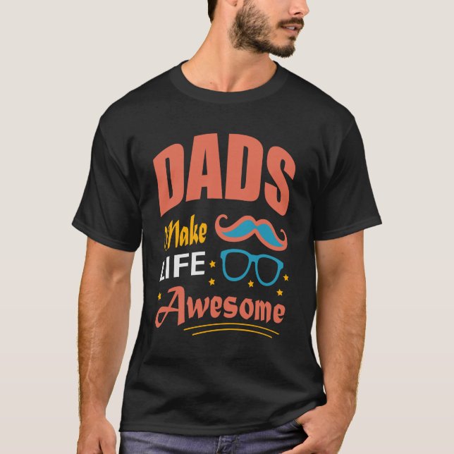 Pappor Make Life Fantastisk T-Shirt - Coola Gift f (Framsida)