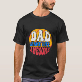 Pappor Make Life Fantastisk T-Shirt - Coola Gift f