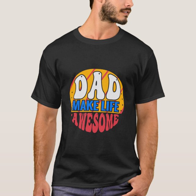 Pappor Make Life Fantastisk T-Shirt - Coola Gift f (Framsida)