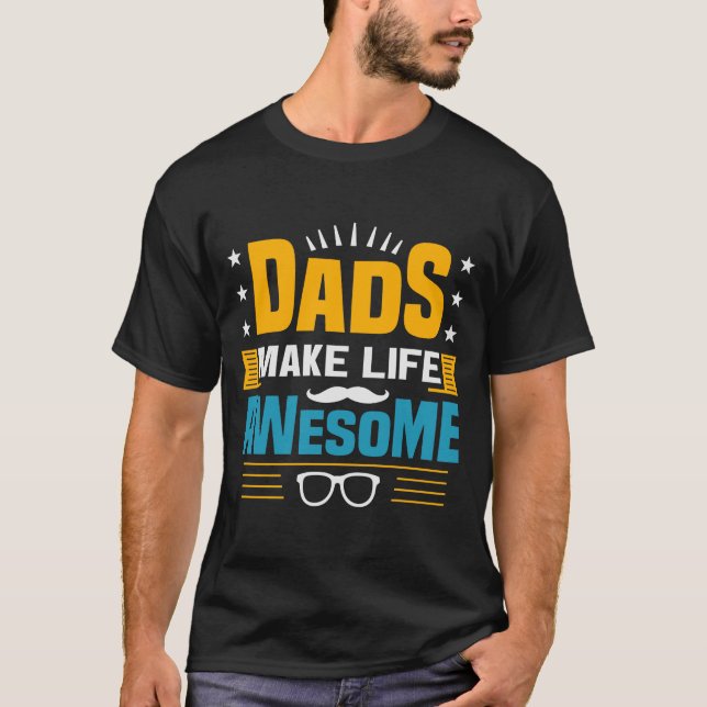 Pappor Make Life Fantastisk T-Shirt - Coola Gift f (Framsida)