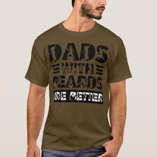 Pappor med Beards är bättre 29 T Shirt