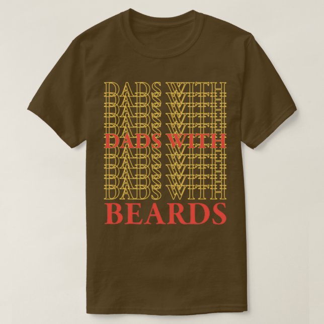 Pappor med Beards är bättre Son4 T Shirt (Design framsida)