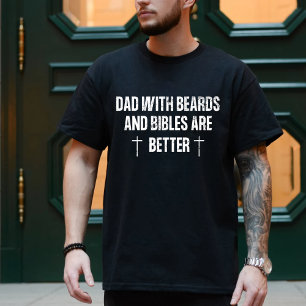 Pappor med skägg och biblar är bättre t shirt