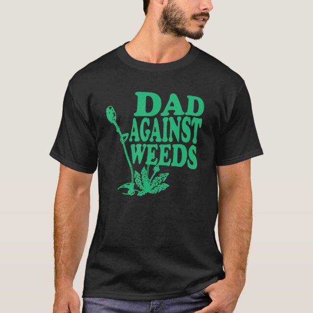 Pappor mot den Ogräs  Gräsmatta Mows Fath T Shirt (Framsida)