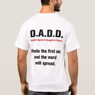 Pappor mot döttrar som daterar skjortan tee
