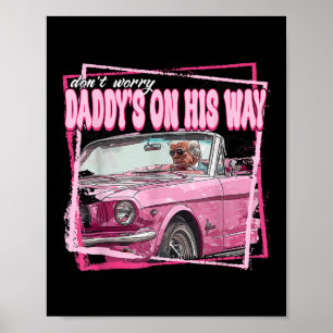 Pappor på hans sätt Daddys hem Donald Trump är död Poster