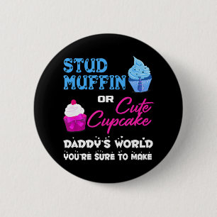 Pappor Stud Muffin eller Cute Cupaka Gender Reveal Knapp