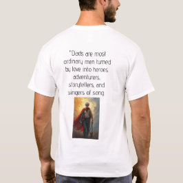 Pappor: Vanligt Manar förvandlat till heroer T Shirt