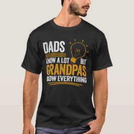 Pappor vet en hel del, farfar vet allt t shirt